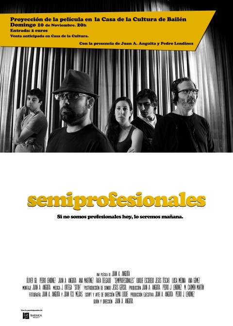 “SEMIPROFESIONALES” LA PRIMERA PELÍCULA  “MADE IN JAÉN” LLEGA A BAILÉN