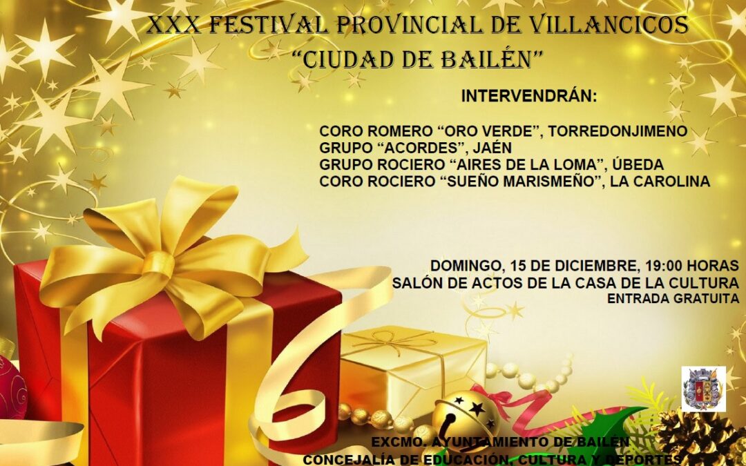 XXX FESTIVAL PROVINCIAL DE VILLANCICOS “CIUDAD DE BAILÉN”