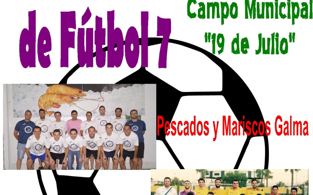 FINAL DE LA LIGA LOCAL DE FÚTBOL 7