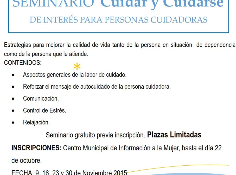 SEMINARIO “CUIDAR Y CUIDARSE” DE INTERÉS PARA PERSONAS CUIDADORAS