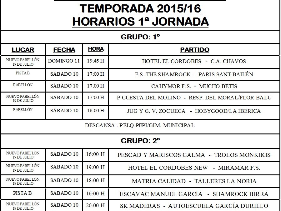 LIGA LOCAL DE FÚTBOL SALA TEMPORADA 2015/16 HORARIOS 1ª JORNADA