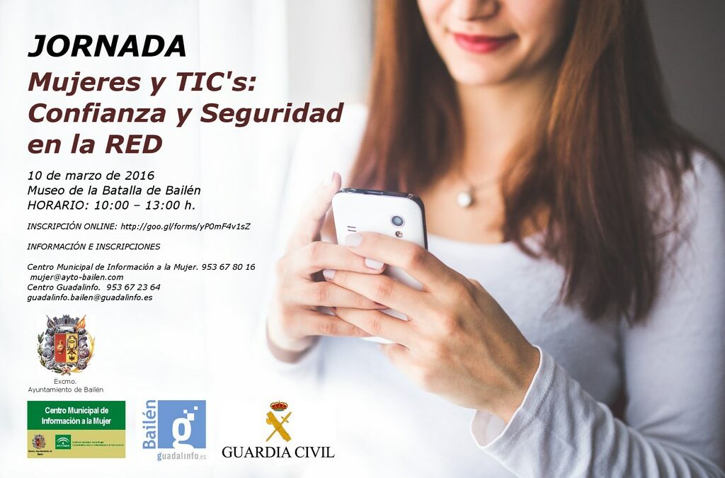 JORNADA “MUJERES Y TIC’S: CONFIANZA Y SEGURIDAD EN LA RED”