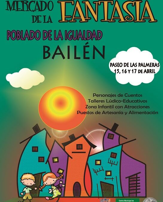 POBLADO DE LA IGUALDAD. MERCADO DE LA FANTASÍA