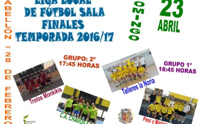 FINALES DE LA LIGA LOCAL DE FÚTBOL SALA TEMPORADA 2016/2017