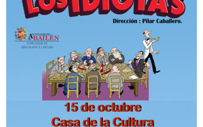 NOCHE DE TEATRO SOLIDARIO CON “LA CENA DE LOS IDIOTAS”  EN LA CASA DE LA CULTURA