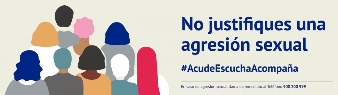 CAMPAÑA DE SENSIBILIZACIÓN CONTRA LAS AGRESIONES SEXUALES A MUJERES