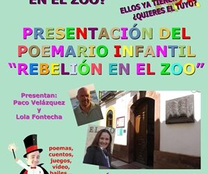 PRESENTACIÓN DEL POEMARIO INFANTIL “REBELIÓN EN EL ZOO”