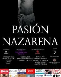 “PASIÓN NAZARENA” VUELVE A LOS ESCENARIOS EN TIEMPO DE CUARESMA