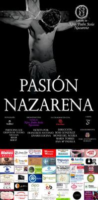 “PASIÓN NAZARENA” VUELVE A LOS ESCENARIOS EN TIEMPO DE CUARESMA