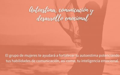 Abierta inscripción para el grupo de psicología para mujeres sobre autoestima, comunicación y desarrollo emocional