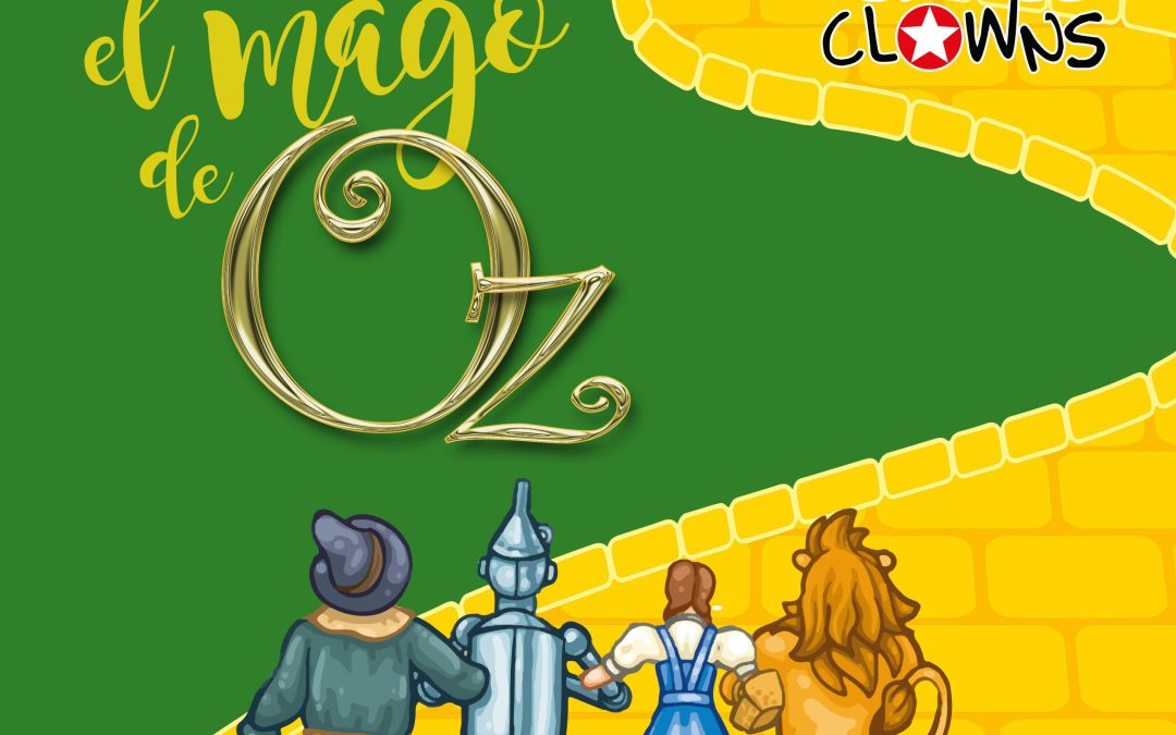 Smal Clown pone en escena el viernes “El mago de Oz”
