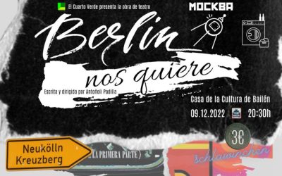 La Asociación El Cuarto Verde representa su primer proyecto teatral, “Berlín nos quiere”