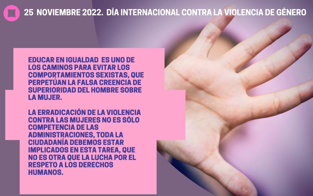 Amplio programa de actividades para sensibilizar en el Día Internacional contra la Violencia hacia las Mujeres