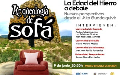 Arqueología de Sofá Seminario “La Edad del Hierro a Debate. Nuevas Perspectivas desde el Alto Guadalquivir”