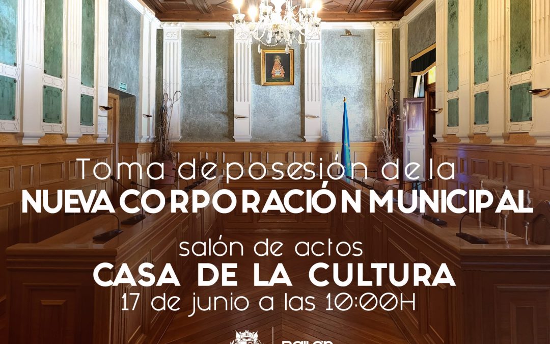 Toma de Posesión de la Nueva Corporación Municipal