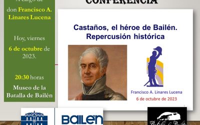 Conferencia «Castaños, el héroe de Bailén. Repercusión histórica»