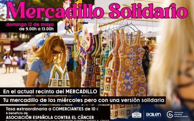 Mercadillo Extraordinario Solidario el domingo 12 de mayo en Bailén
