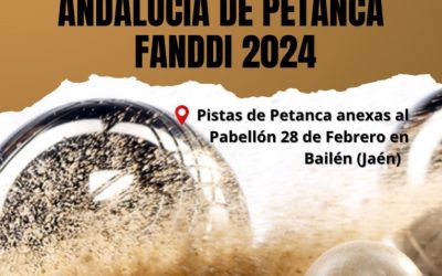 VIII Campeonato de Andalucía de Petanca FANDDI 2024