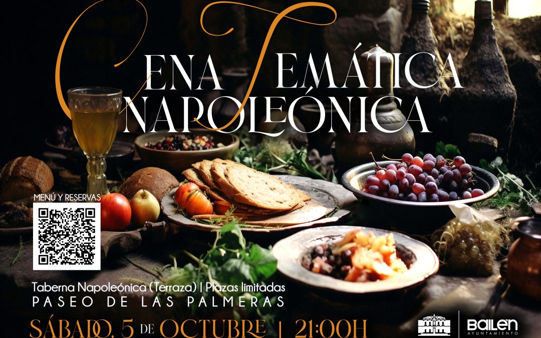 Cena Temática Napoleónica con motivo de la Recreación de la Batalla de Bailén 2024