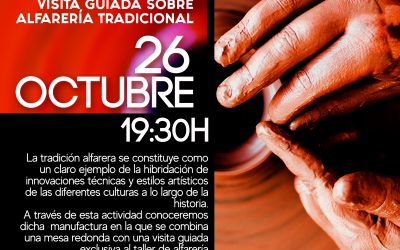 ‘Raíces de Barro. Mesa Redonda y visita guiada’, un espacio de reflexión sobre la importancia de la alfarería