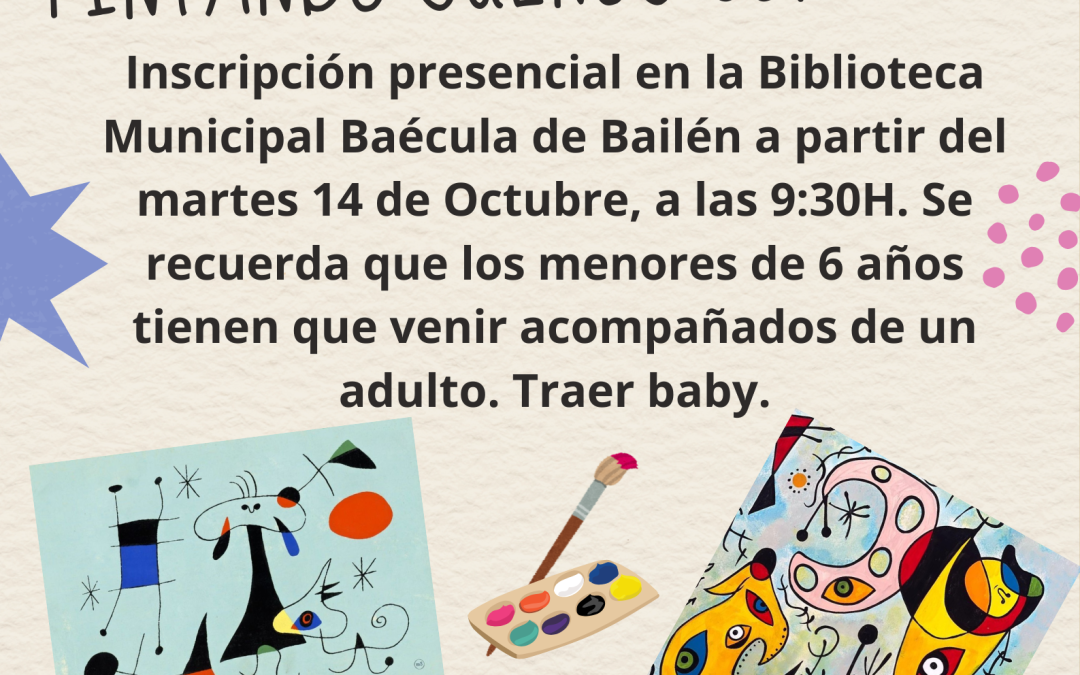 ‘Pintando sueños con Miró’, el nuevo taller infantil de la Biblioteca Municipal Baécula